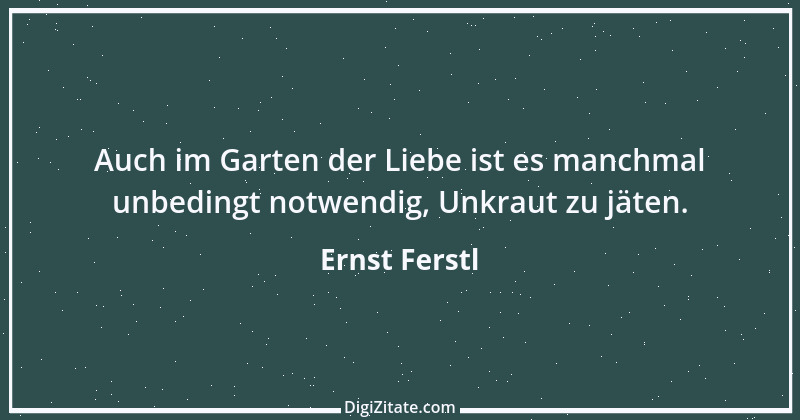 Zitat von Ernst Ferstl 2091