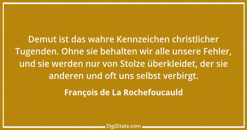 Zitat von François de La Rochefoucauld 563