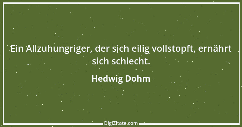 Zitat von Hedwig Dohm 8