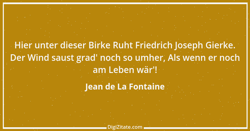 Zitat von Jean de La Fontaine 6