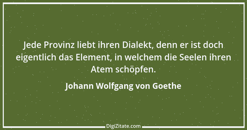 Zitat von Johann Wolfgang von Goethe 2650