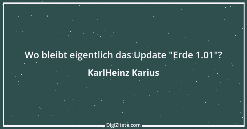 Zitat von KarlHeinz Karius 575