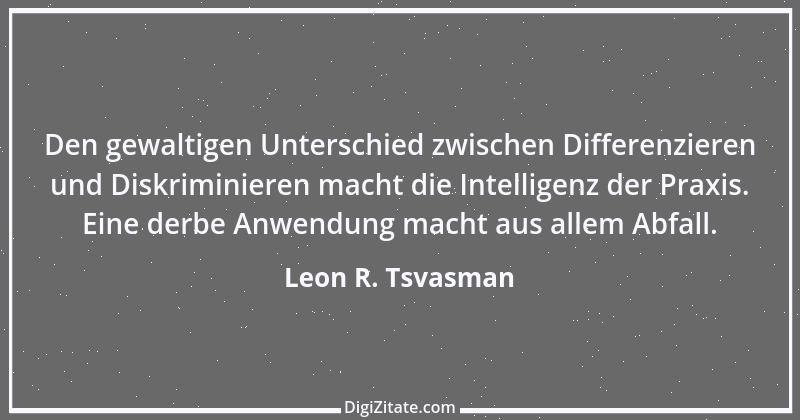 Zitat von Leon R. Tsvasman 35