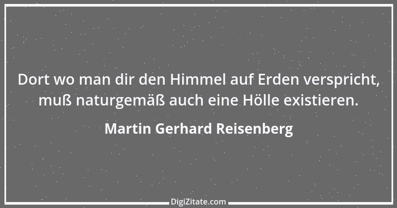 Zitat von Martin Gerhard Reisenberg 1965