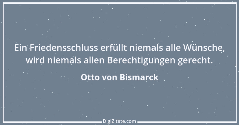 Zitat von Otto von Bismarck 348