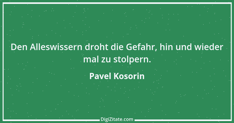 Zitat von Pavel Kosorin 33