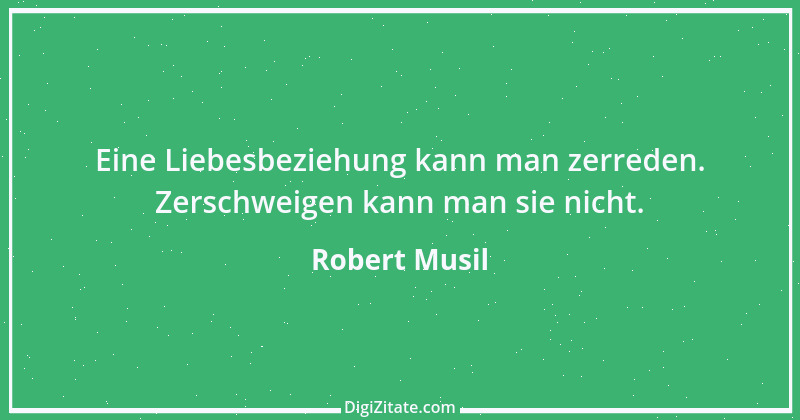 Zitat von Robert Musil 124