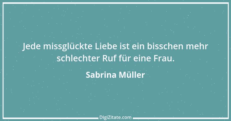 Zitat von Sabrina Müller 1