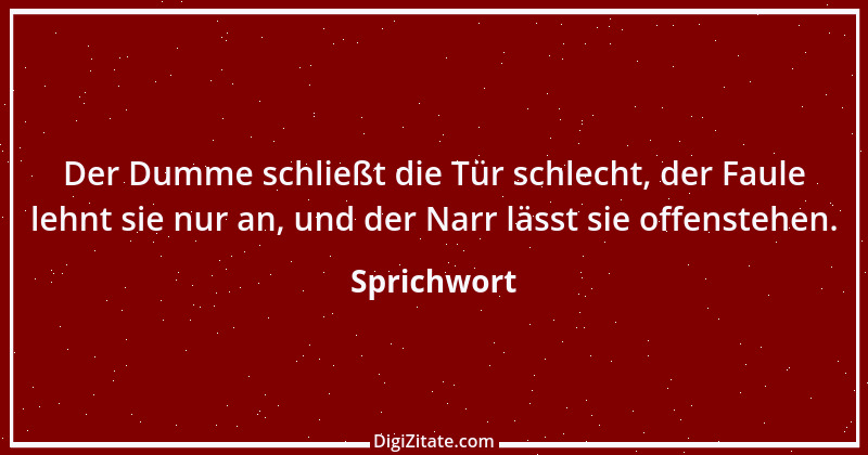 Zitat von Sprichwort 642