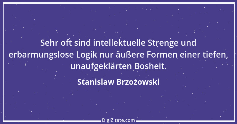 Zitat von Stanislaw Brzozowski 1