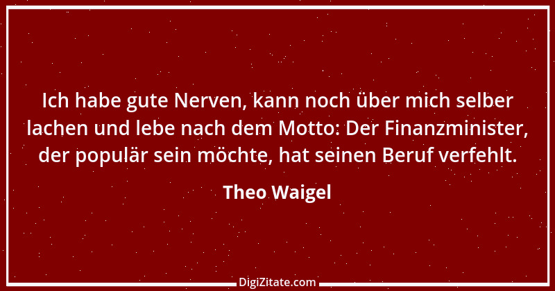 Zitat von Theo Waigel 33