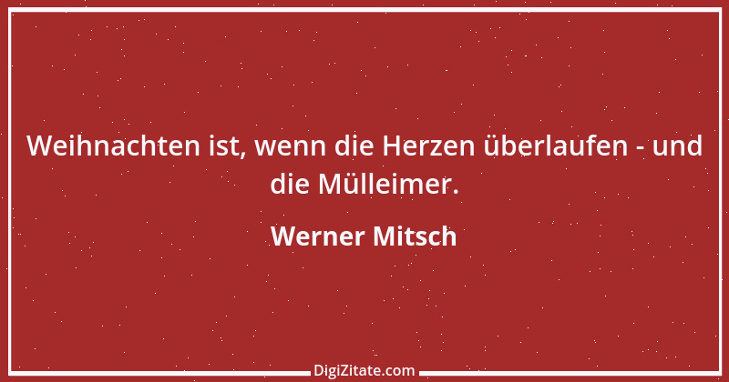 Zitat von Werner Mitsch 354