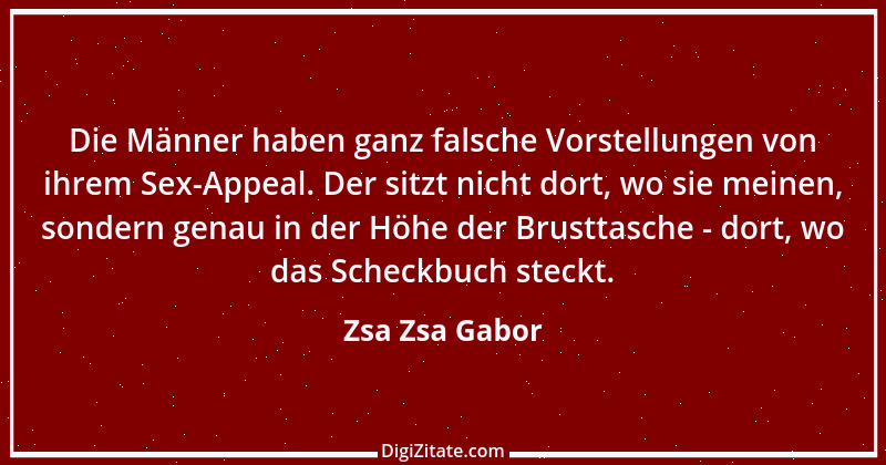 Zitat von Zsa Zsa Gabor 11