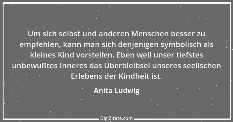 Zitat von Anita Ludwig 5