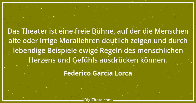 Zitat von Federico Garcia Lorca 17