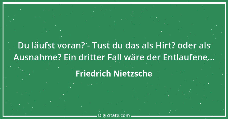 Zitat von Friedrich Nietzsche 588