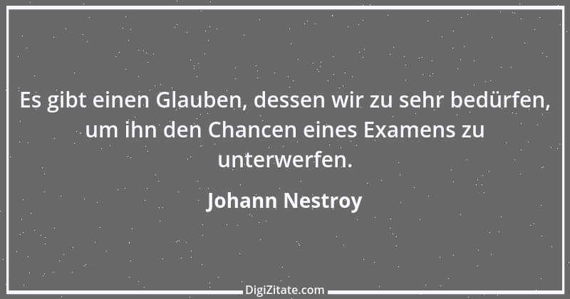 Zitat von Johann Nestroy 299