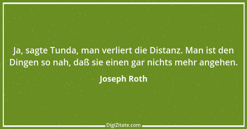 Zitat von Joseph Roth 11