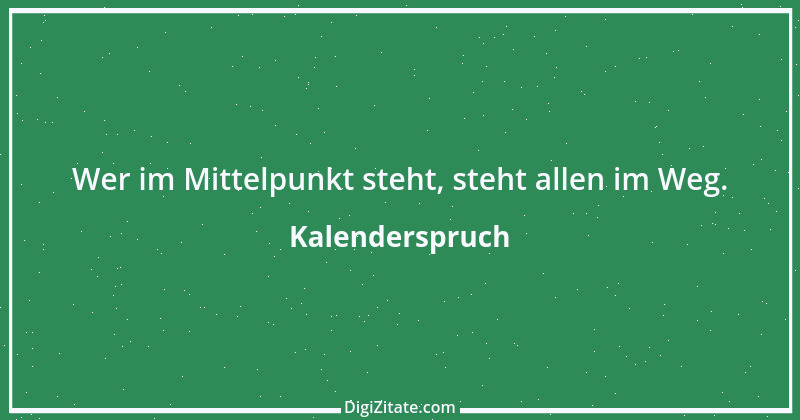 Zitat von Kalenderspruch 65