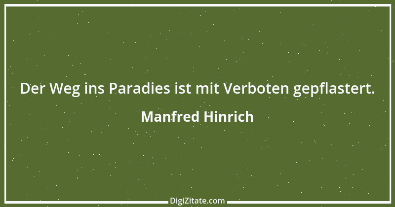 Zitat von Manfred Hinrich 3825