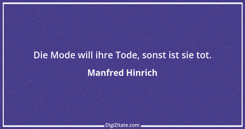 Zitat von Manfred Hinrich 825