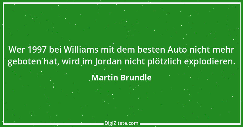 Zitat von Martin Brundle 1