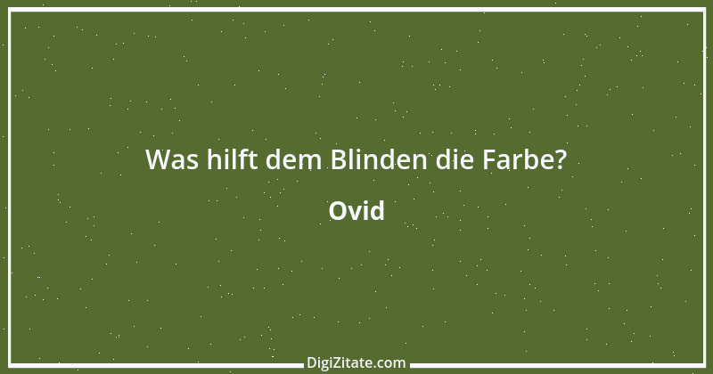 Zitat von Ovid 31