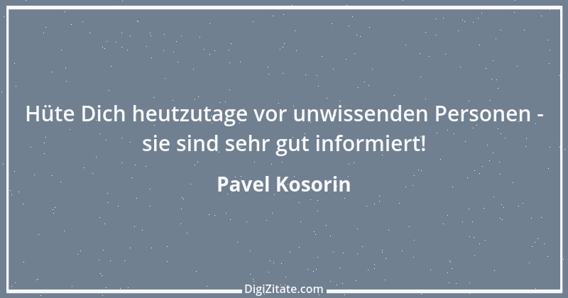 Zitat von Pavel Kosorin 34