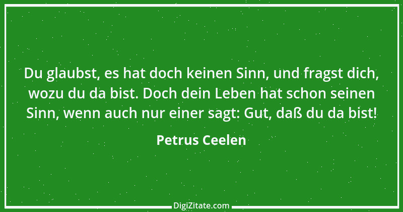 Zitat von Petrus Ceelen 7