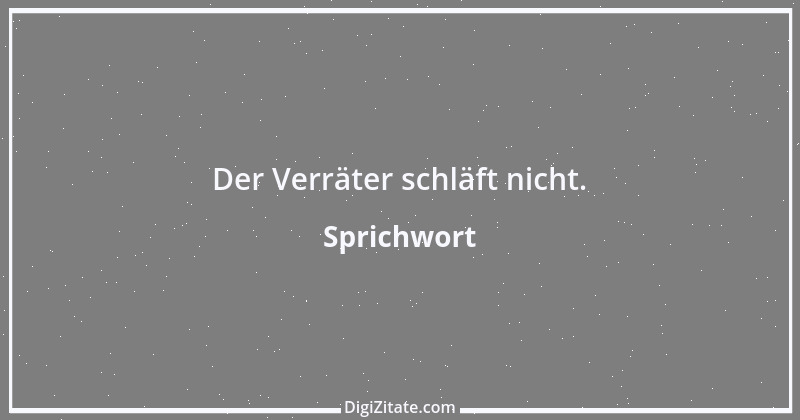 Zitat von Sprichwort 3643