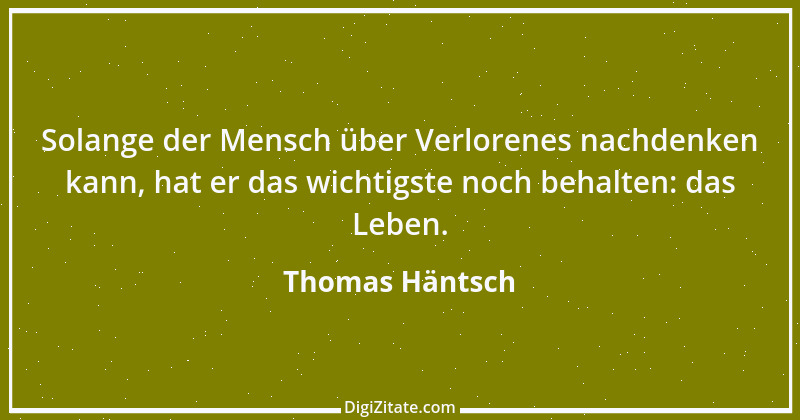 Zitat von Thomas Häntsch 226