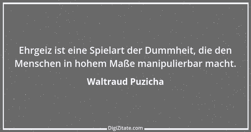 Zitat von Waltraud Puzicha 301