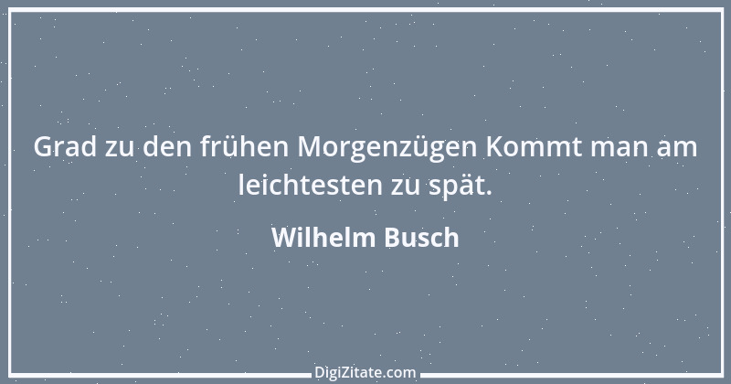 Zitat von Wilhelm Busch 203