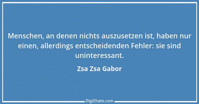 Zitat von Zsa Zsa Gabor 12