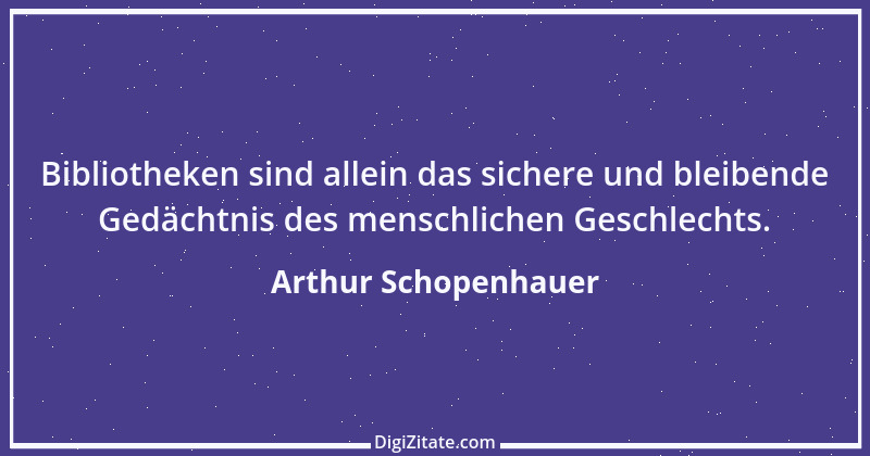 Zitat von Arthur Schopenhauer 518