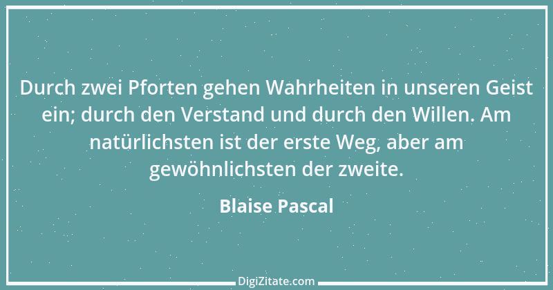 Zitat von Blaise Pascal 185