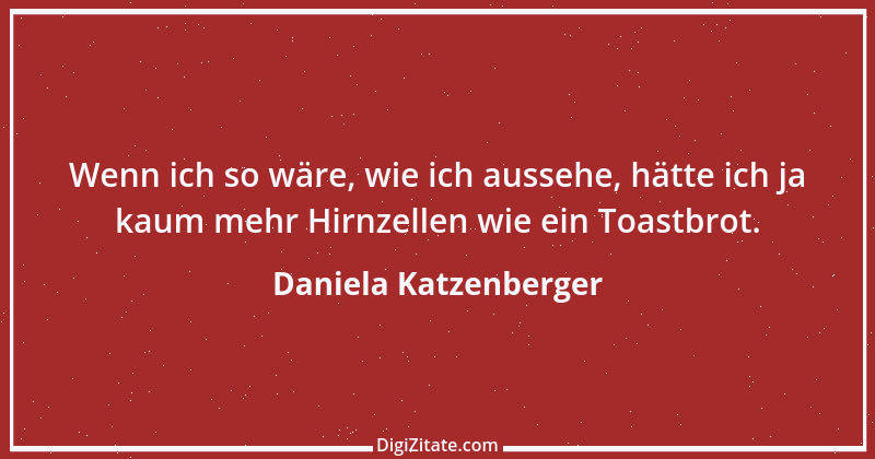 Zitat von Daniela Katzenberger 61