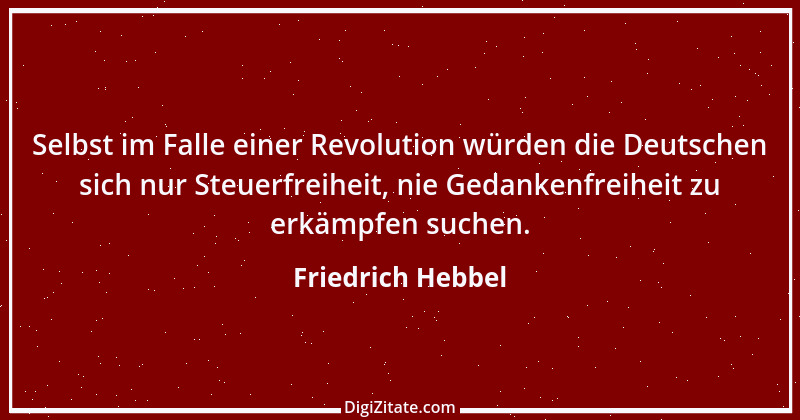 Zitat von Friedrich Hebbel 7