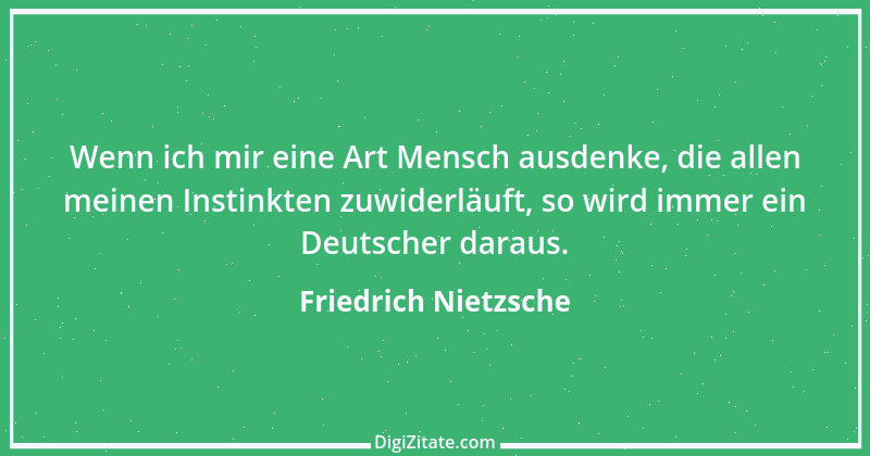 Zitat von Friedrich Nietzsche 589