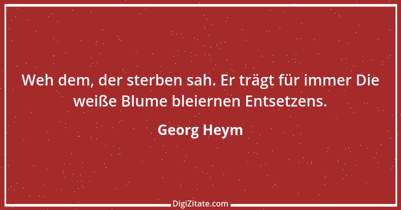 Zitat von Georg Heym 13