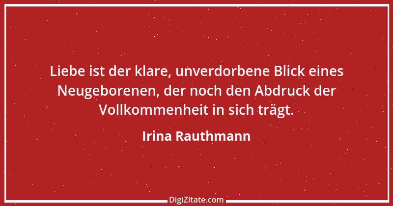 Zitat von Irina Rauthmann 179