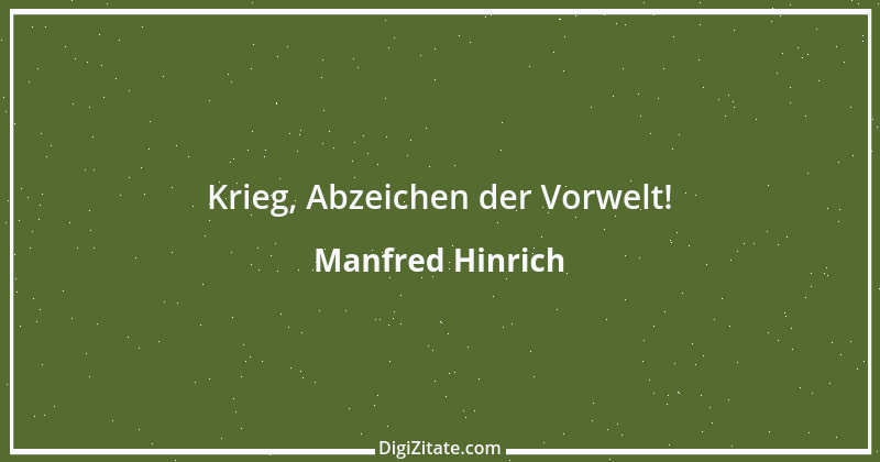 Zitat von Manfred Hinrich 826