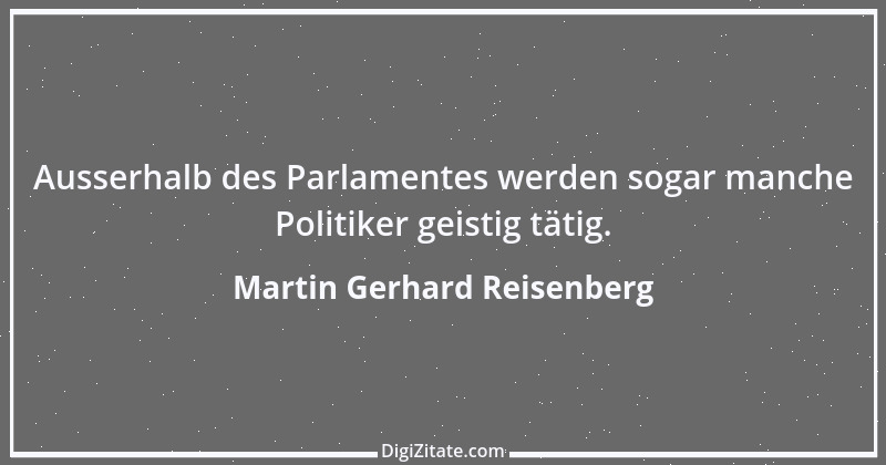 Zitat von Martin Gerhard Reisenberg 1967