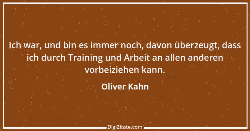 Zitat von Oliver Kahn 40