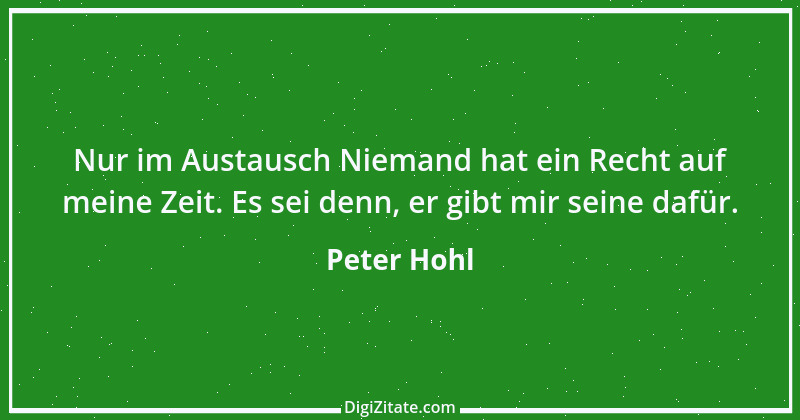 Zitat von Peter Hohl 35