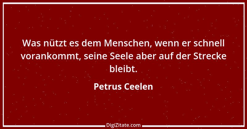 Zitat von Petrus Ceelen 8