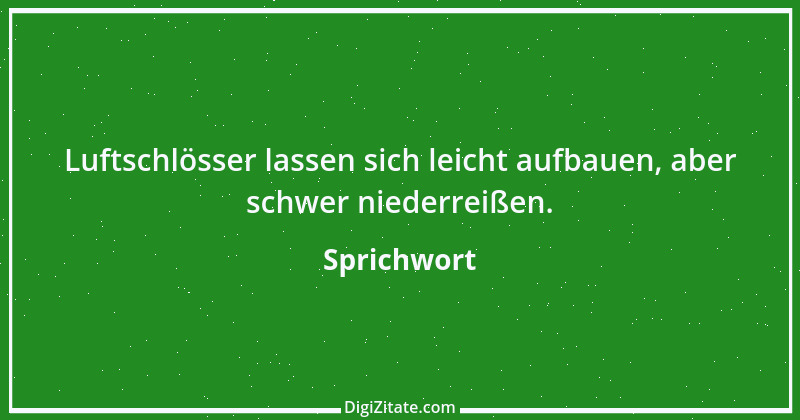 Zitat von Sprichwort 8644