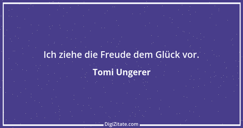 Zitat von Tomi Ungerer 2