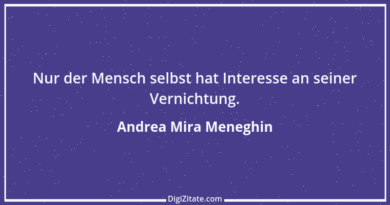 Zitat von Andrea Mira Meneghin 243