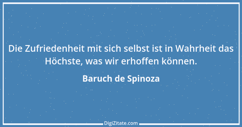 Zitat von Baruch de Spinoza 22